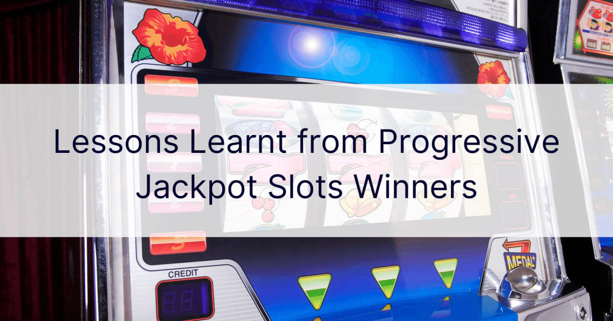 Bài học kinh nghiệm từ những người chiến thắng Slots Jackpot liên tục